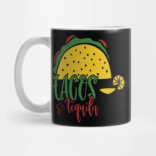 Tacos and Tequila Mug